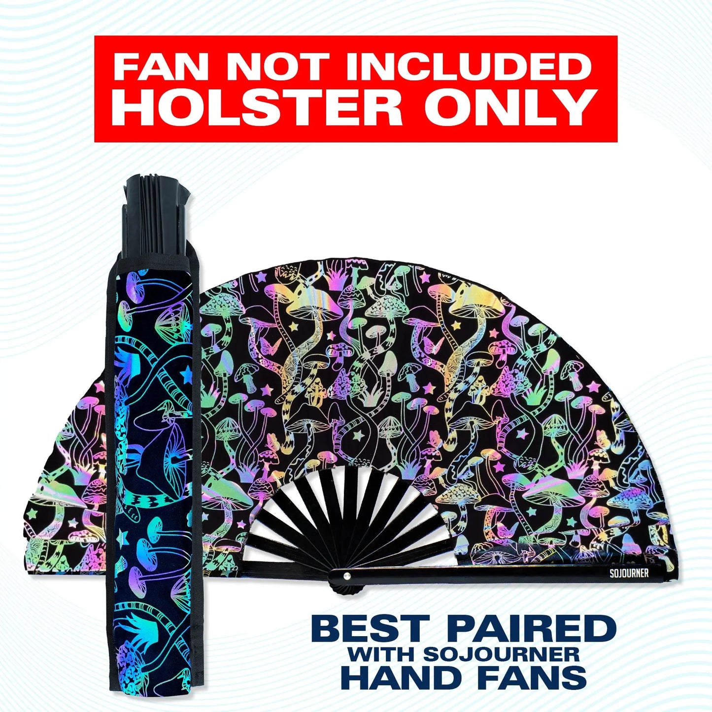 Rave Fan Holster SoJourner